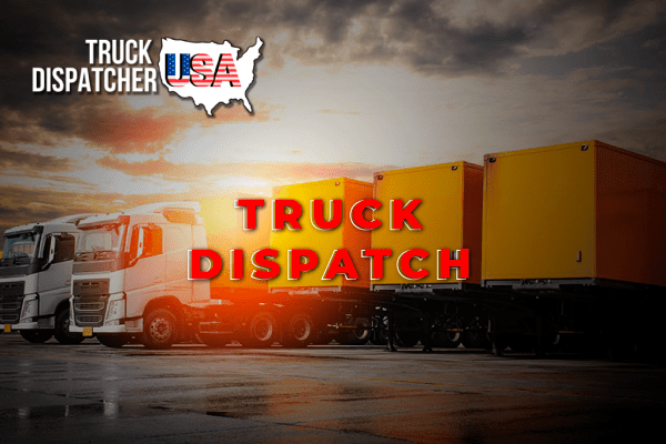 TRUCK DISPATCH SERVICE 24/7