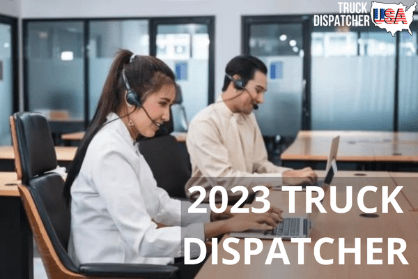 2023 Truck Disaptcher