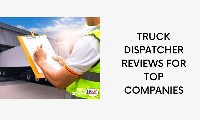 Reviews for Truck Dispatcher Companies