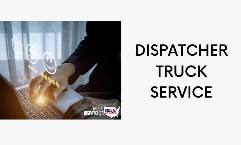 Dispatcher Truck Service