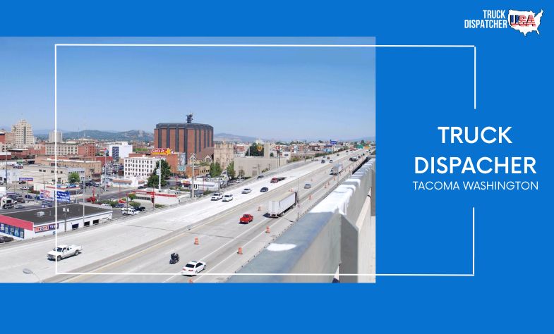 Truck Dispatcher in Tacoma Washington