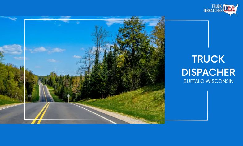 Truck Dispatcher in Buffalo Wisconsin