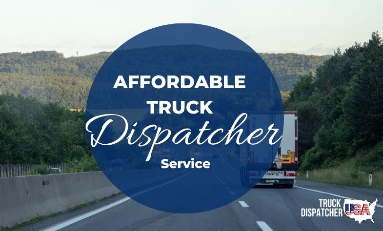 Affordable Truck Dispatcher Service