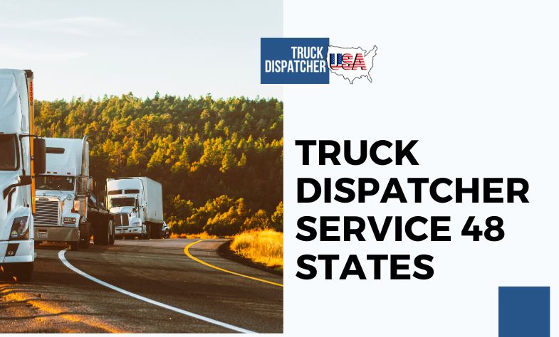 Truck Dispatcher Service 48 States