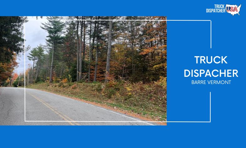 Truck Dispatcher in Barre Vermont