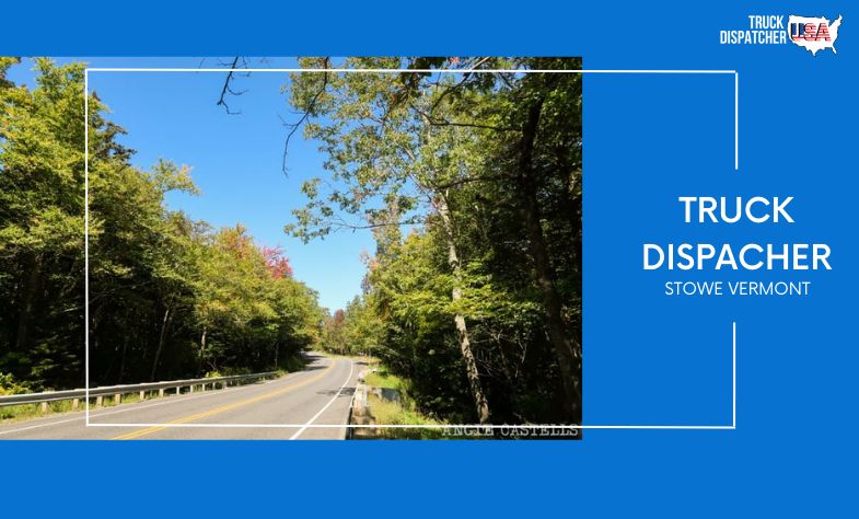 Truck Dispatcher in Stowe Vermont