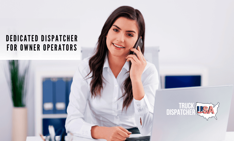 Dedicated Dispatcher for Owner Operators