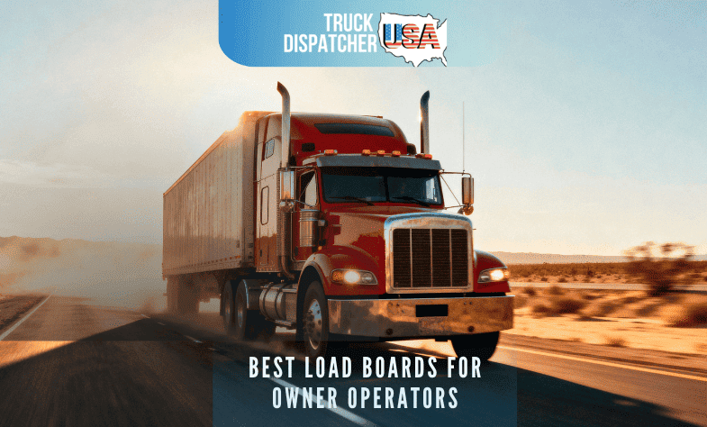 Best Load Boards for Owner Operators