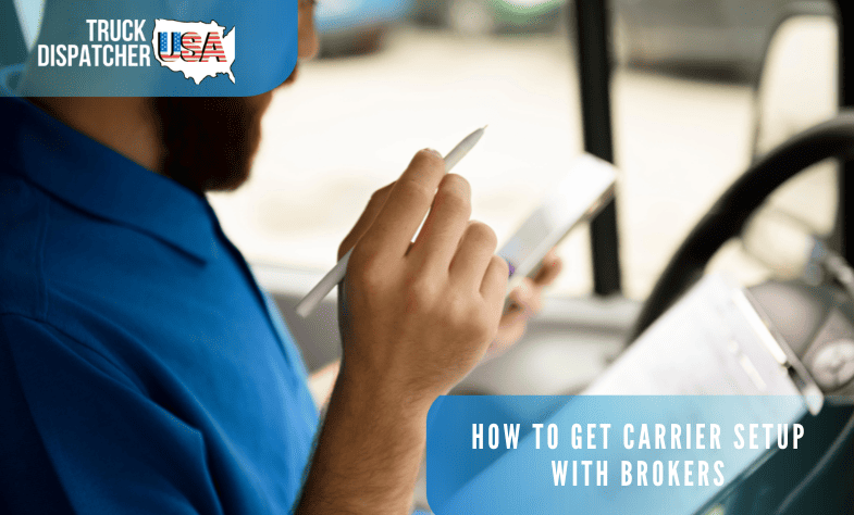 How to Get Carrier Setup with Brokers