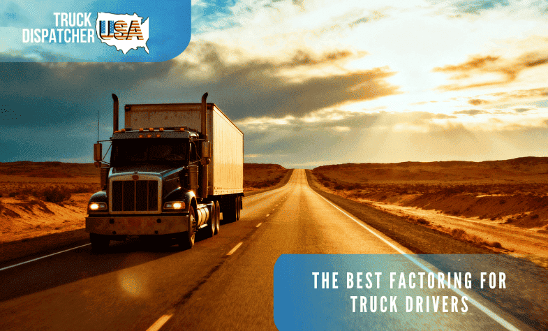 The Best Factoring for Truck Drivers