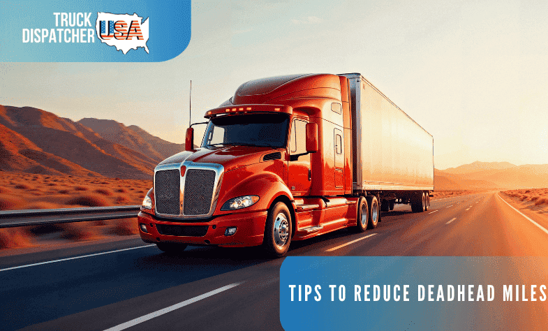 Tips to Reduce Deadhead Miles